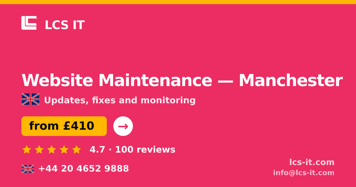 Website Maintenance in Manchester — from £410 per month, rated 4.7/5 by 100 reviews