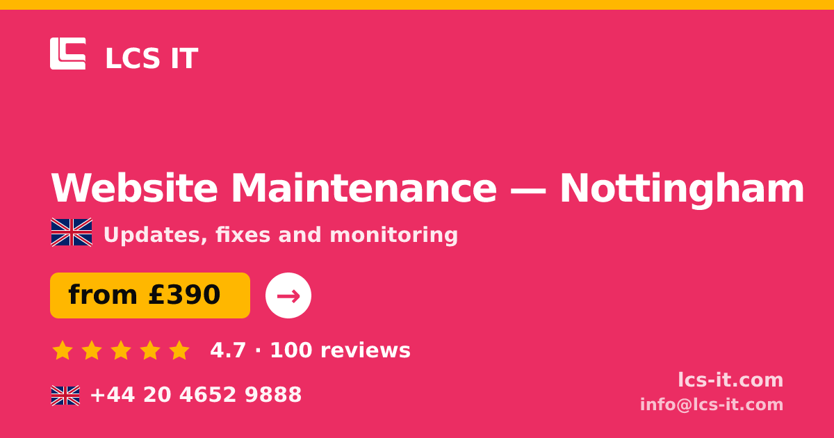 Website Maintenance in Nottingham — from £390 per month, rated 4.7/5 by 100 reviews