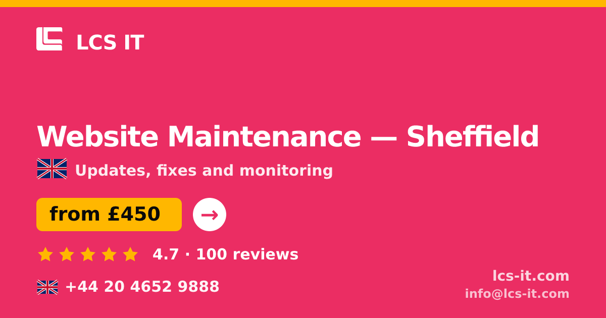 Website Maintenance in Sheffield — from £450 per month, rated 4.7/5 by 100 reviews