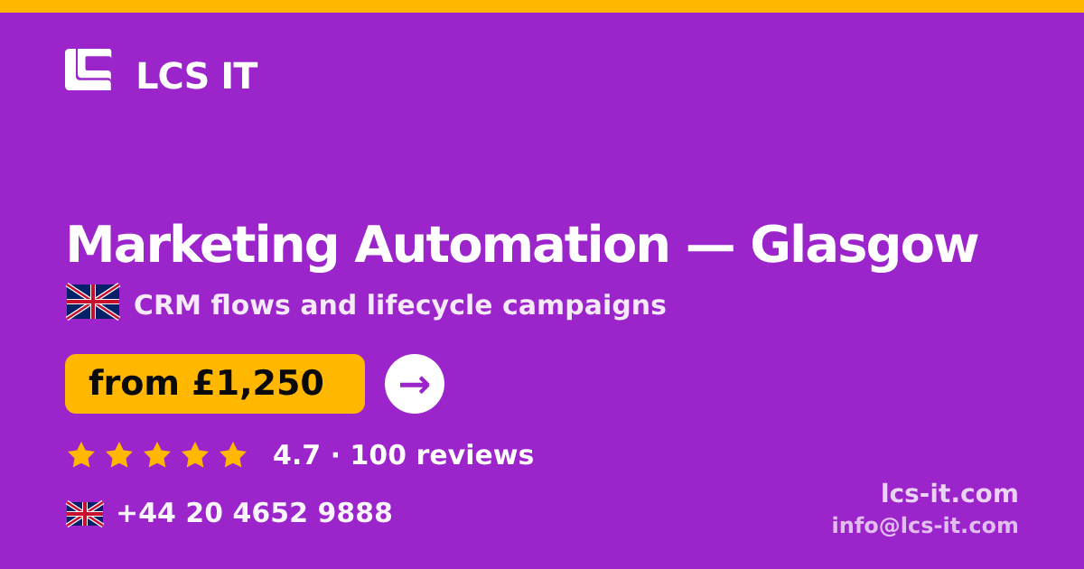 Marketing Automation in Glasgow — from £1,250 per month, rated 4.7/5 by 100 reviews