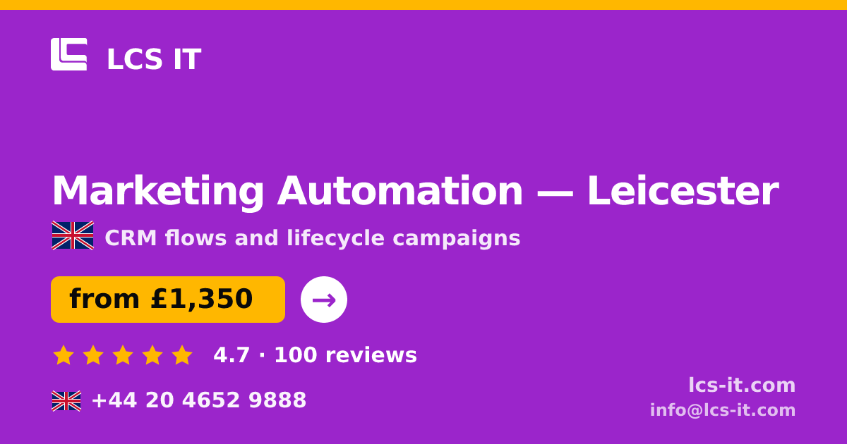 Marketing Automation in Leicester — from £1,350 per month, rated 4.7/5 by 100 reviews