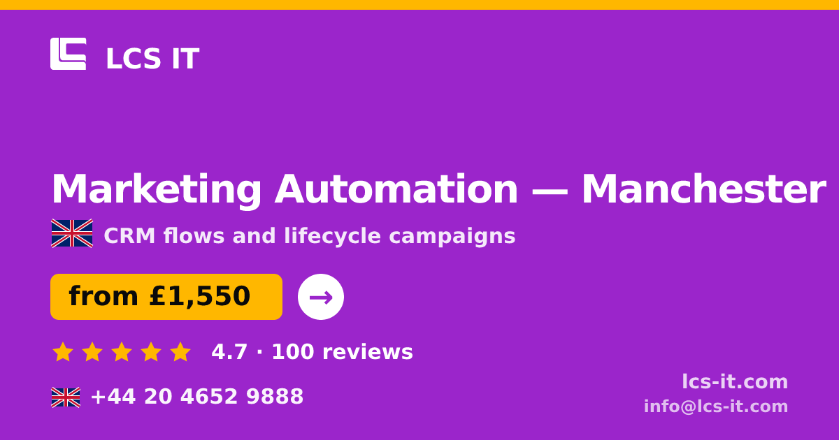 Marketing Automation in Manchester — from £1,550 per month, rated 4.7/5 by 100 reviews