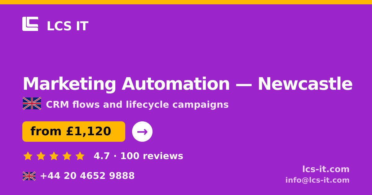 Marketing Automation in Newcastle — from £1,120 per month, rated 4.7/5 by 100 reviews