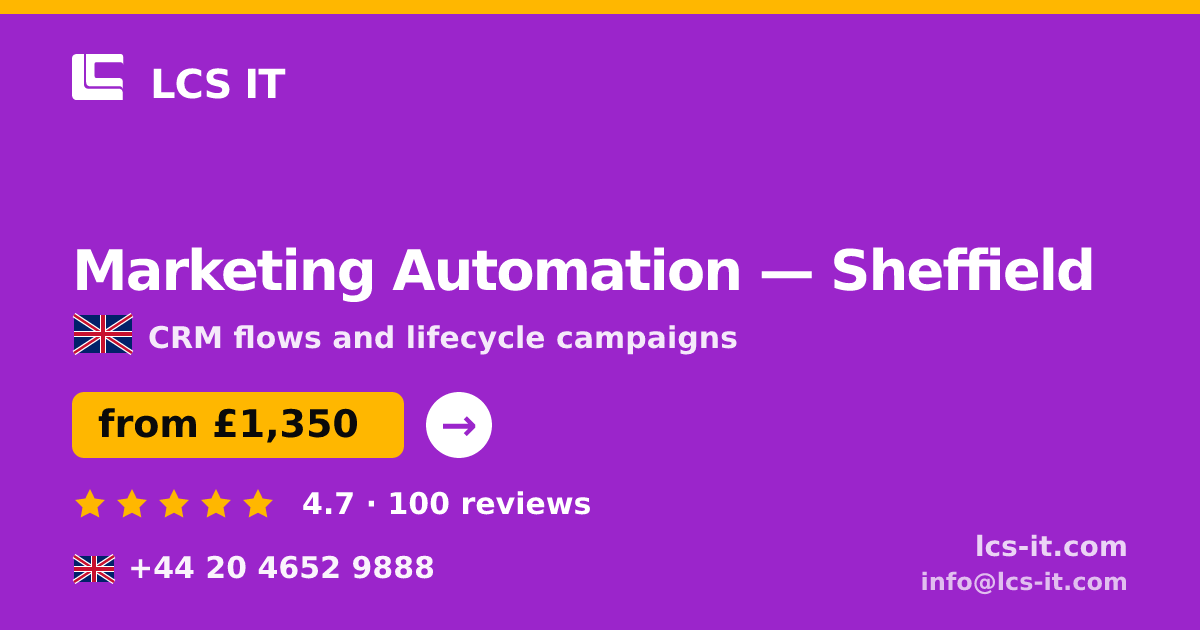 Marketing Automation in Sheffield — from £1,350 per month, rated 4.7/5 by 100 reviews