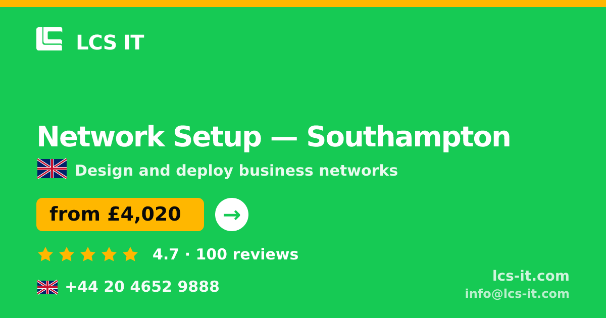 Network Setup in Southampton — from £4,020 per project, rated 4.7/5 by 100 reviews