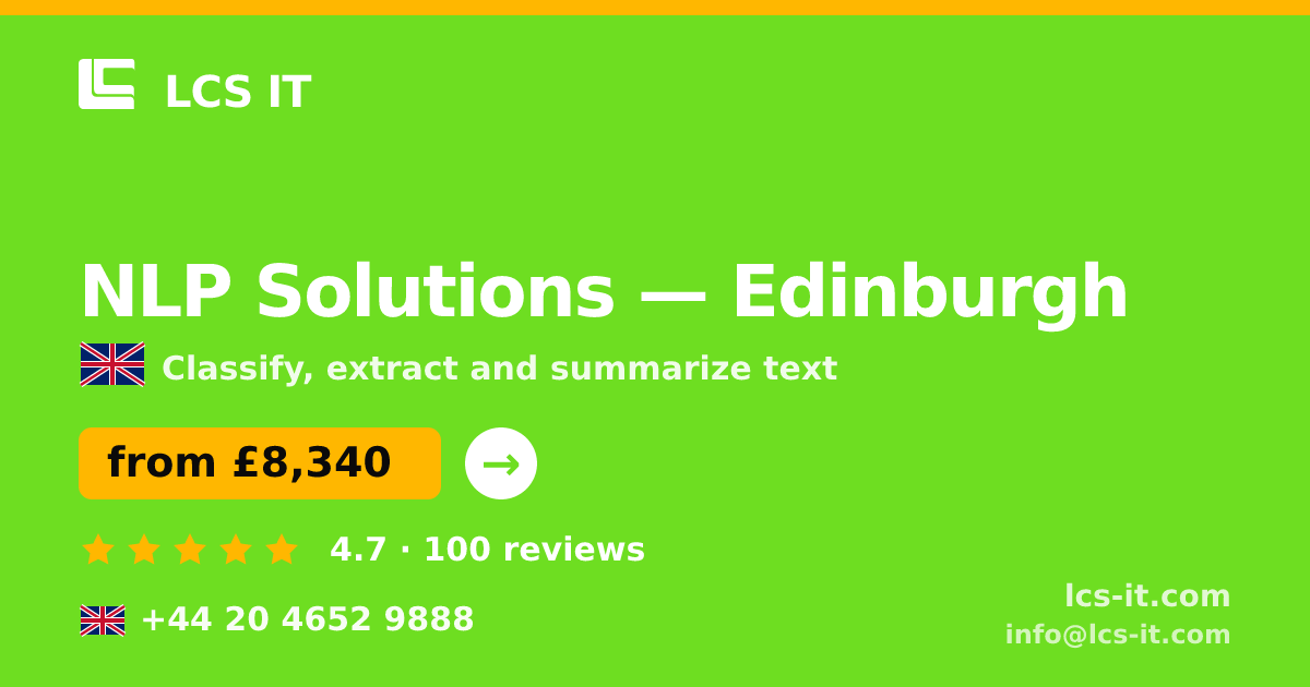 NLP Solutions in Edinburgh — from £8,340 per project, rated 4.7/5 by 100 reviews