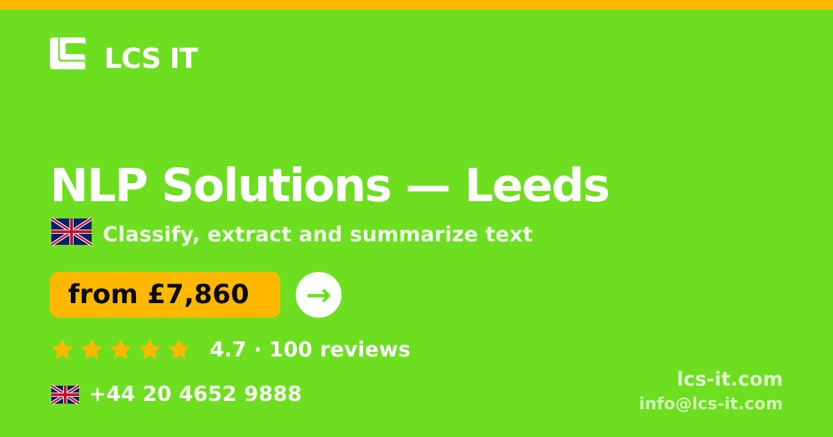 NLP Solutions in Leeds — from £7,860 per project, rated 4.7/5 by 100 reviews