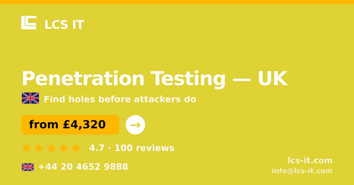 Penetration Testing in the UK — from £4,320 per project, rated 4.7/5 by 100 reviews