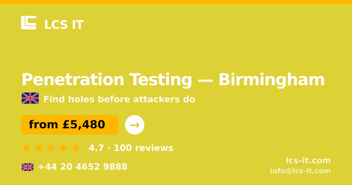 Penetration Testing in Birmingham — from £5,480 per project, rated 4.7/5 by 100 reviews