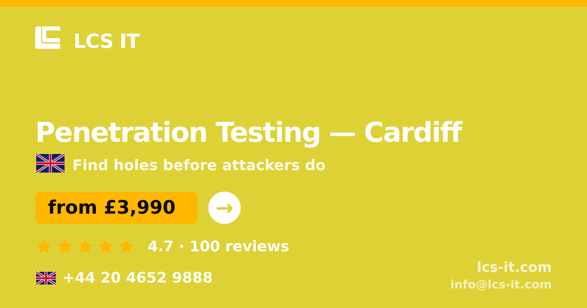 Penetration Testing in Cardiff — from £3,990 per project, rated 4.7/5 by 100 reviews