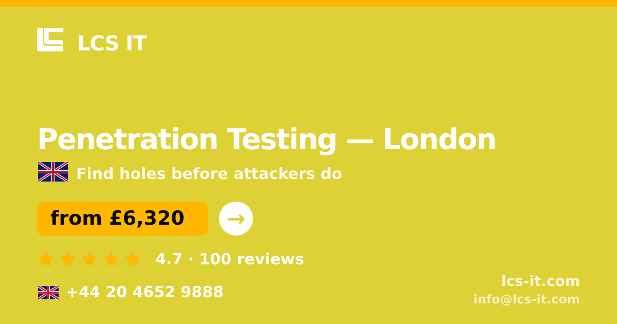 Penetration Testing in London — from £6,320 per project, rated 4.7/5 by 100 reviews