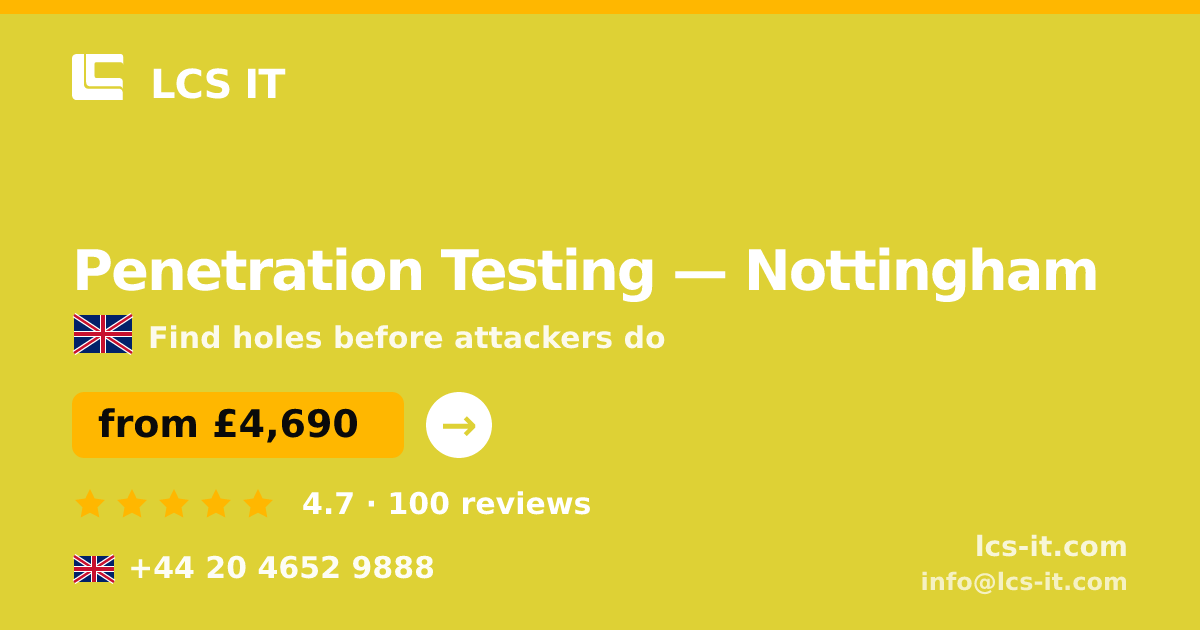 Penetration Testing in Nottingham — from £4,690 per project, rated 4.7/5 by 100 reviews