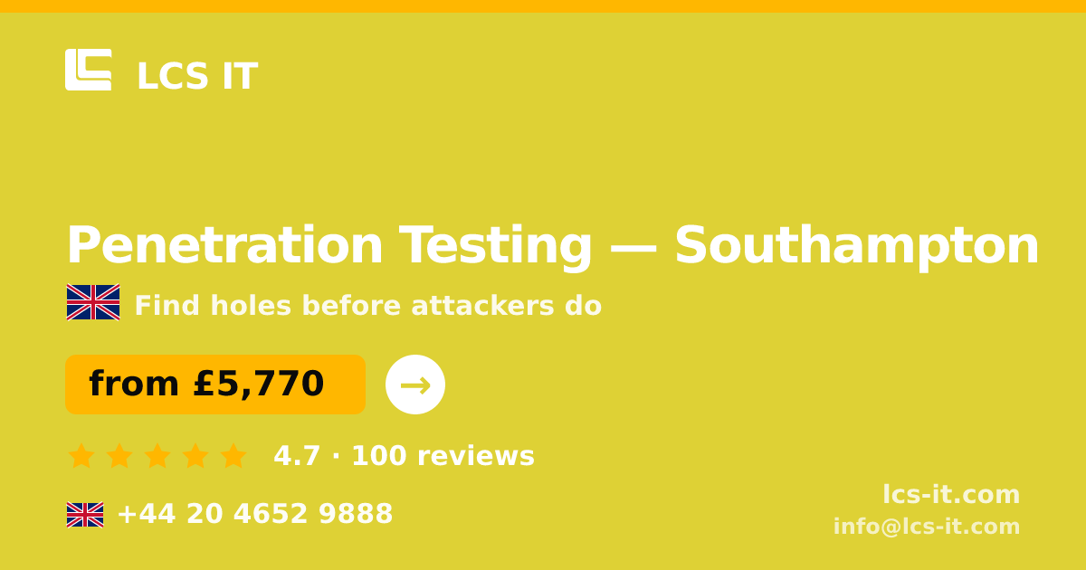 Penetration Testing in Southampton — from £5,770 per project, rated 4.7/5 by 100 reviews
