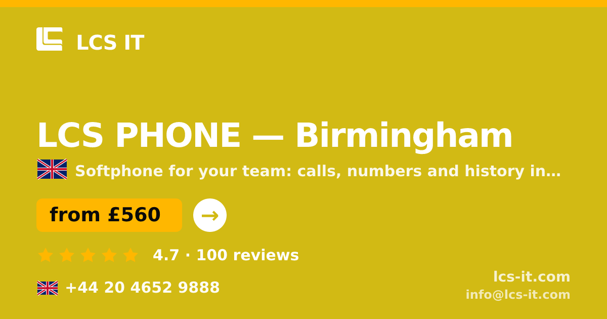 LCS PHONE in Birmingham — from £560 per month, rated 4.7/5 by 100 reviews