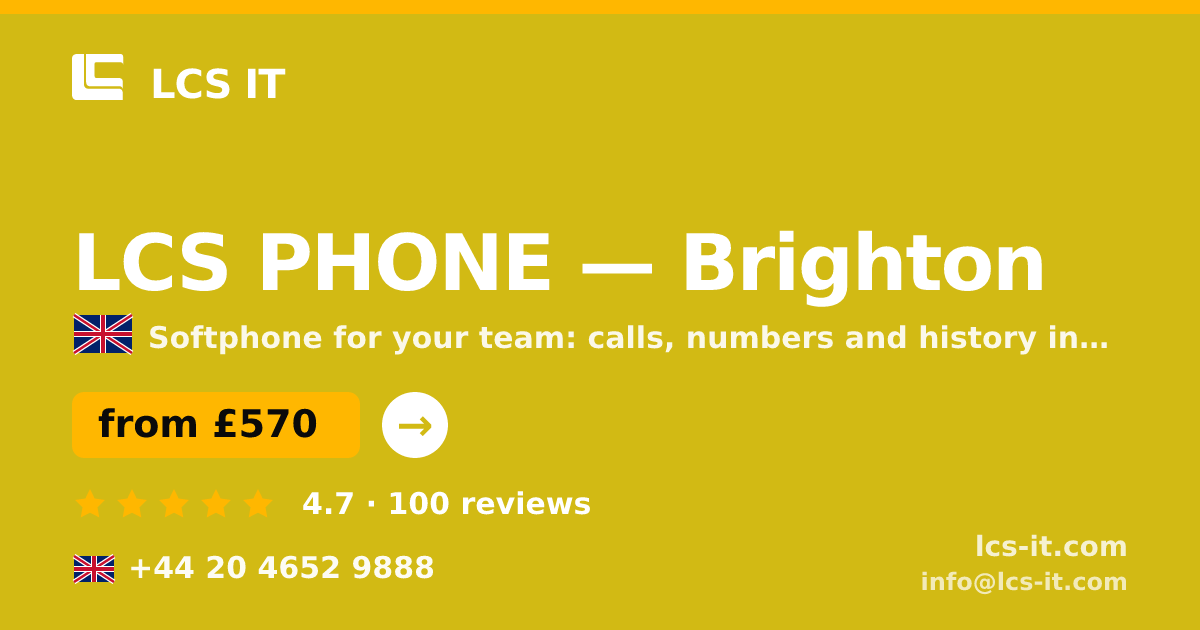 LCS PHONE in Brighton — from £570 per month, rated 4.7/5 by 100 reviews