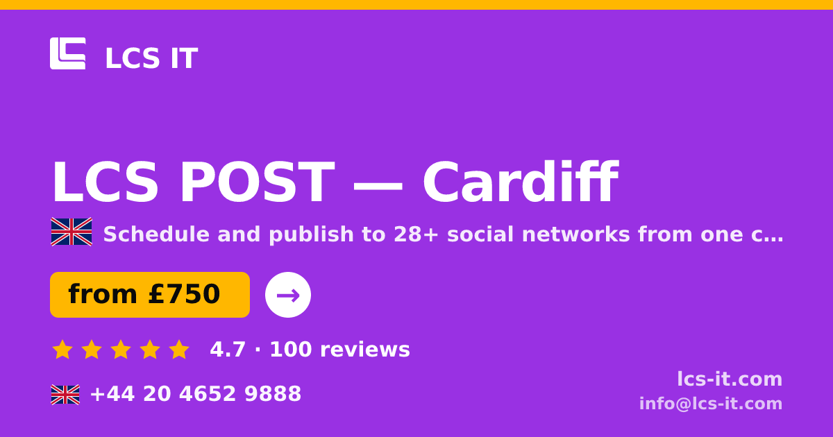 LCS POST in Cardiff — from £750 per month, rated 4.7/5 by 100 reviews