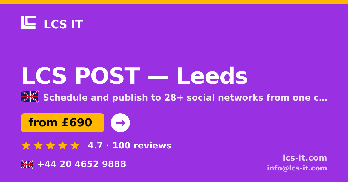 LCS POST in Leeds — from £690 per month, rated 4.7/5 by 100 reviews