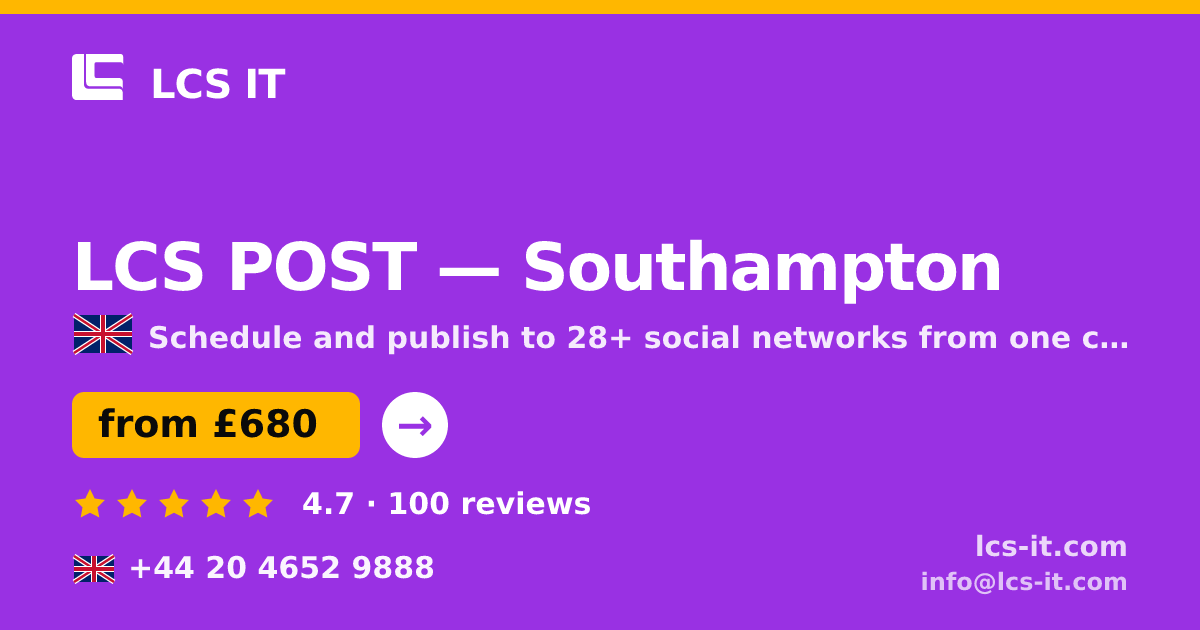 LCS POST in Southampton — from £680 per month, rated 4.7/5 by 100 reviews