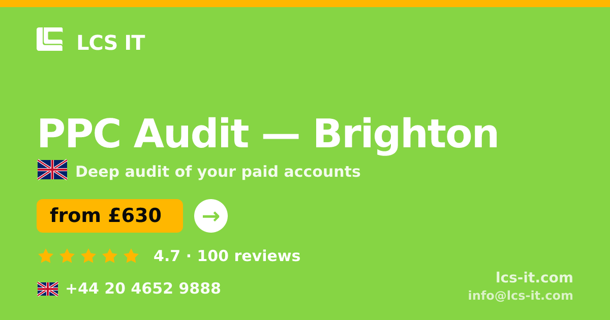 PPC Audit in Brighton — from £630 per project, rated 4.7/5 by 100 reviews