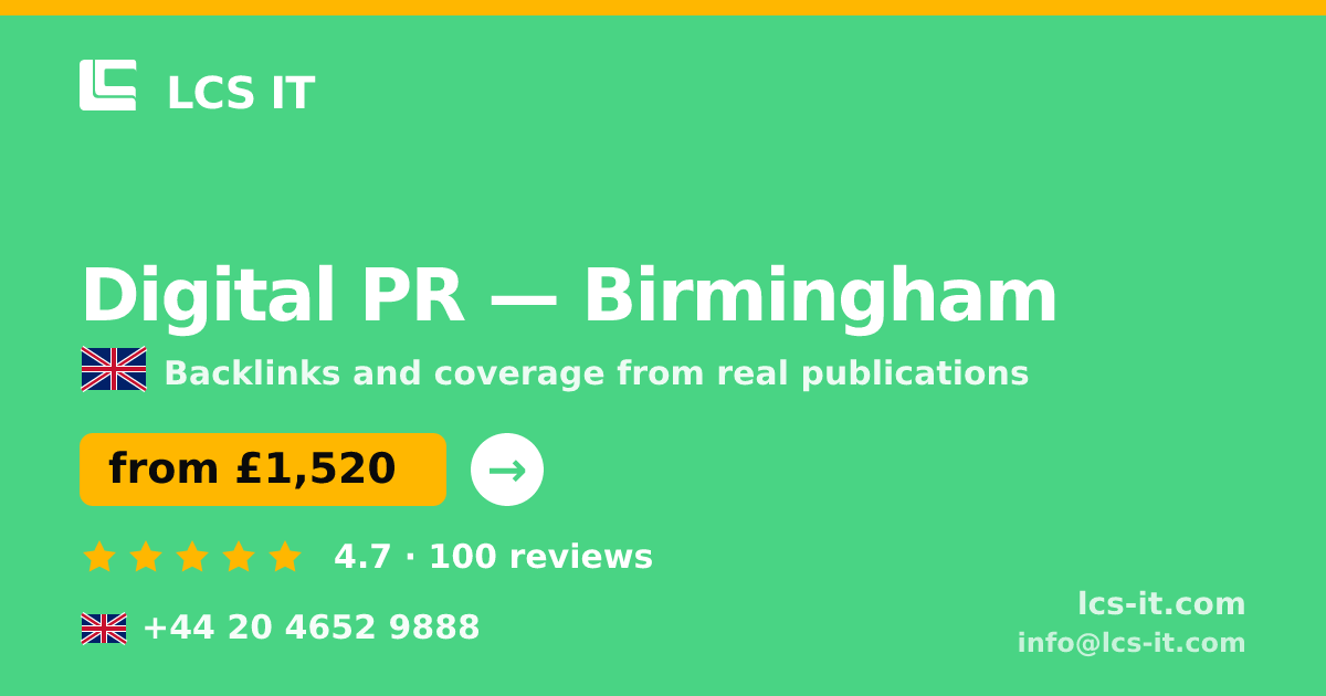 Digital PR in Birmingham — from £1,520 per month, rated 4.7/5 by 100 reviews