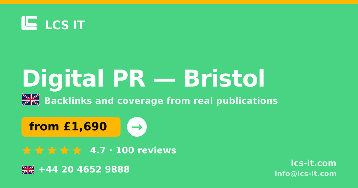 Digital PR in Bristol — from £1,690 per month, rated 4.7/5 by 100 reviews