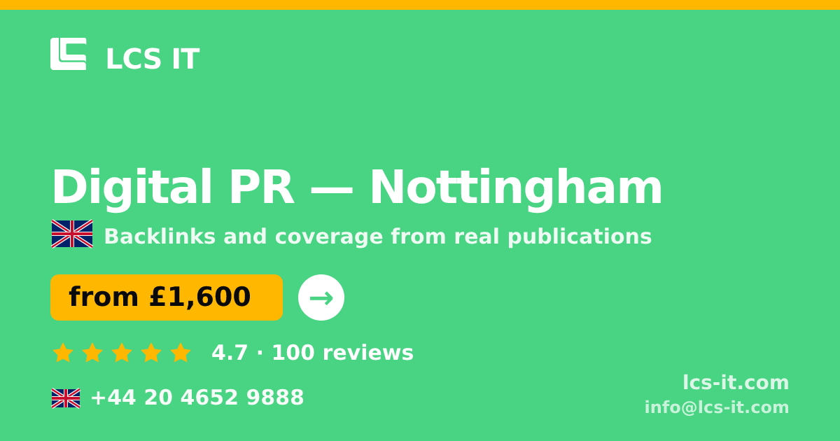 Digital PR in Nottingham — from £1,600 per month, rated 4.7/5 by 100 reviews