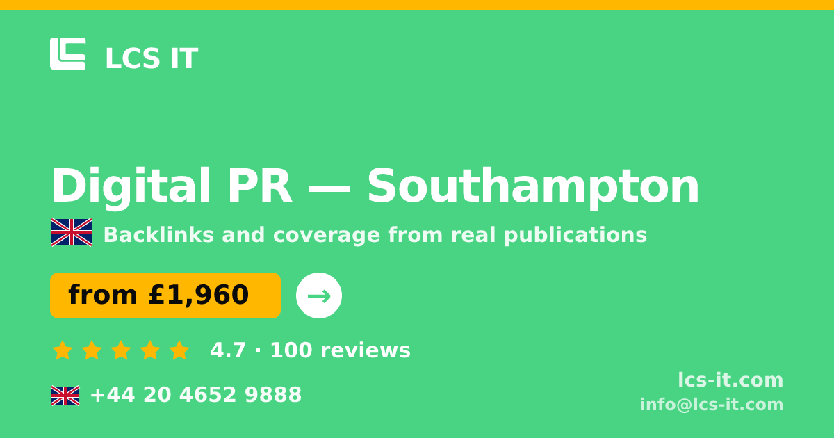 Digital PR in Southampton — from £1,960 per month, rated 4.7/5 by 100 reviews