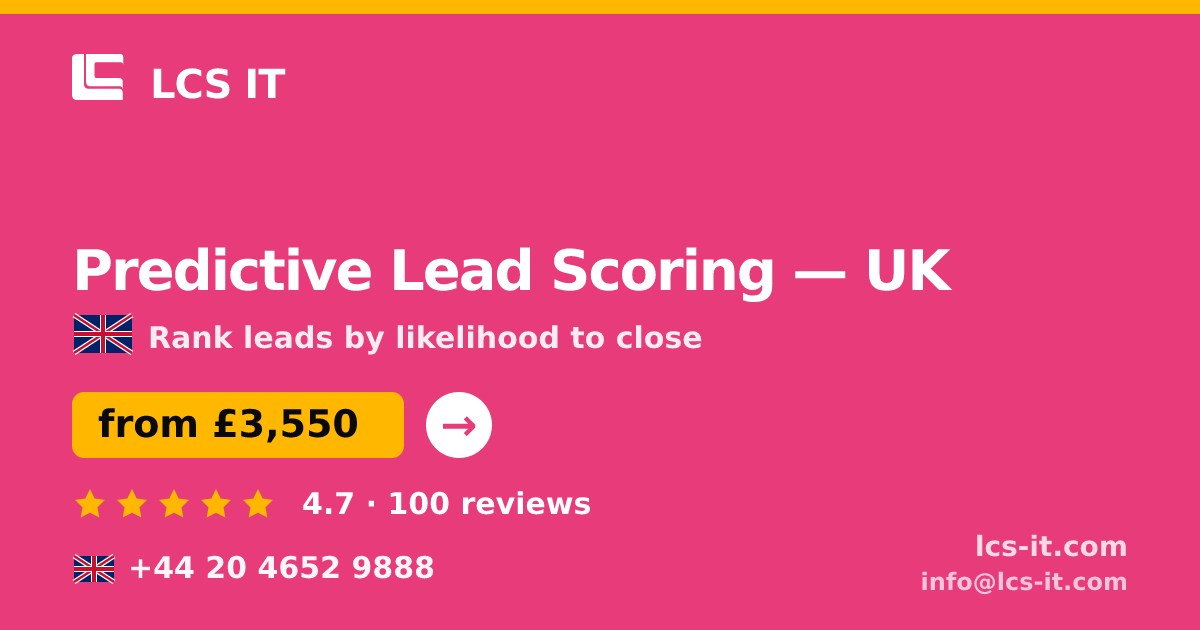 Predictive Lead Scoring in the UK — from £3,550 per project, rated 4.7/5 by 100 reviews