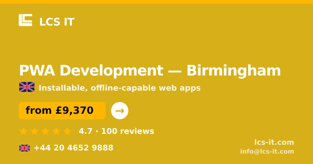 PWA Development in Birmingham — from £9,370 per project, rated 4.7/5 by 100 reviews