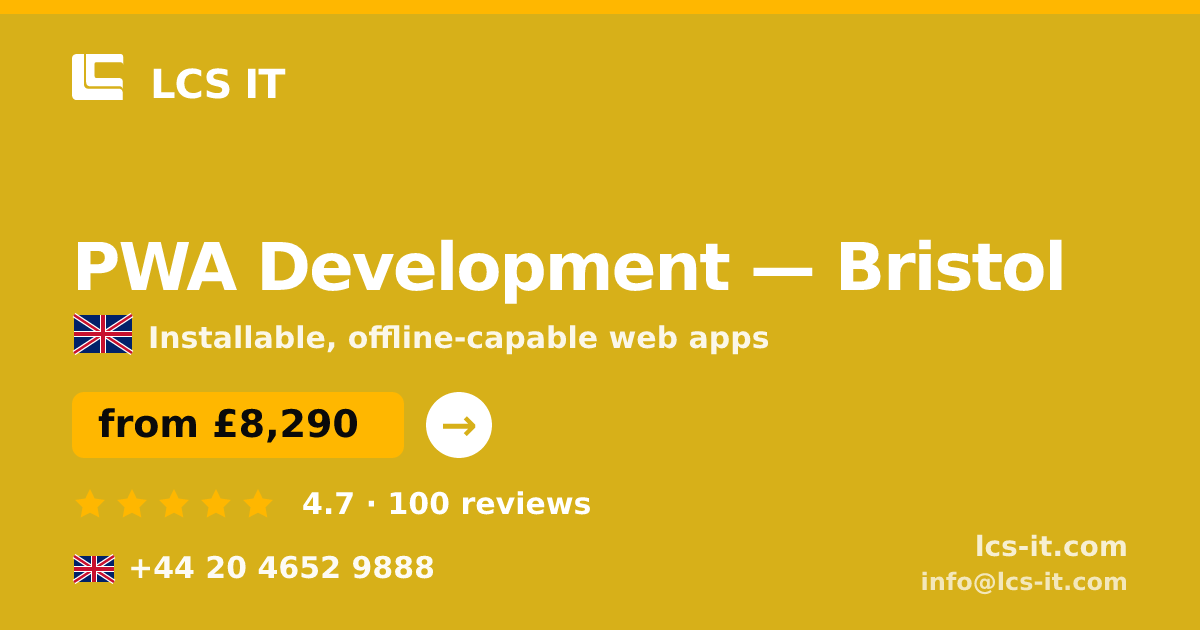 PWA Development in Bristol — from £8,290 per project, rated 4.7/5 by 100 reviews