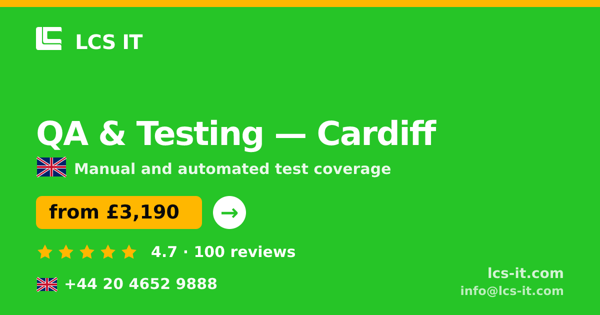 QA & Testing in Cardiff — from £3,190 per project, rated 4.7/5 by 100 reviews