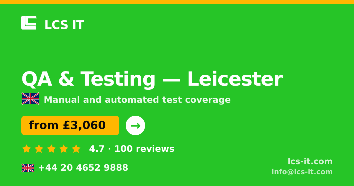 QA & Testing in Leicester — from £3,060 per project, rated 4.7/5 by 100 reviews