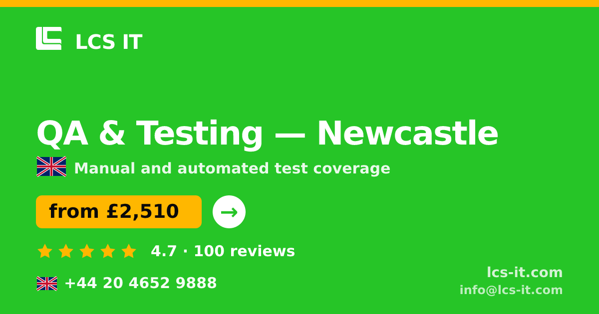 QA & Testing in Newcastle — from £2,510 per project, rated 4.7/5 by 100 reviews