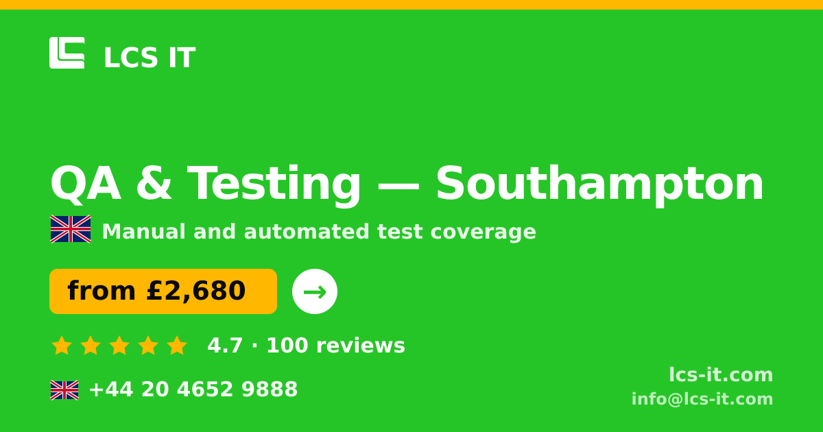 QA & Testing in Southampton — from £2,680 per project, rated 4.7/5 by 100 reviews