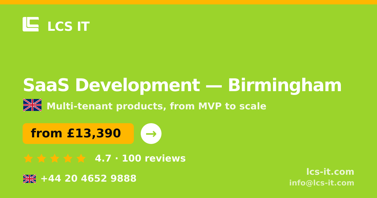 SaaS Development in Birmingham — from £13,390 per project, rated 4.7/5 by 100 reviews