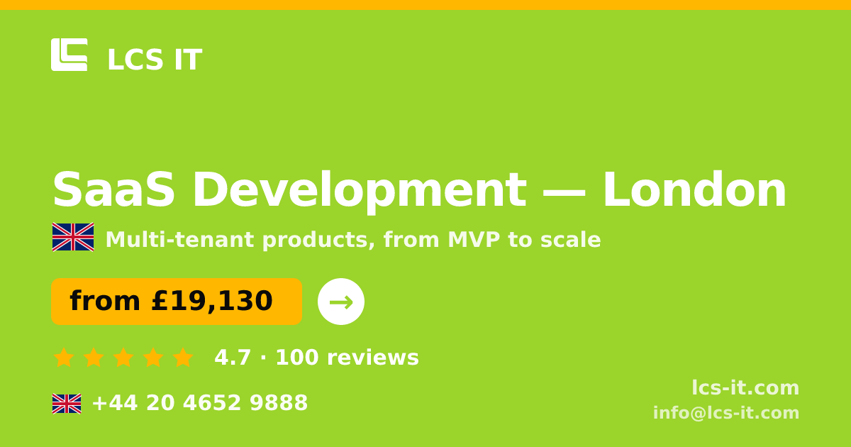 SaaS Development in London — from £19,130 per project, rated 4.7/5 by 100 reviews