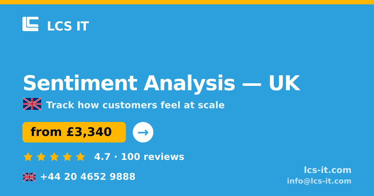 Sentiment Analysis in the UK — from £3,340 per project, rated 4.7/5 by 100 reviews