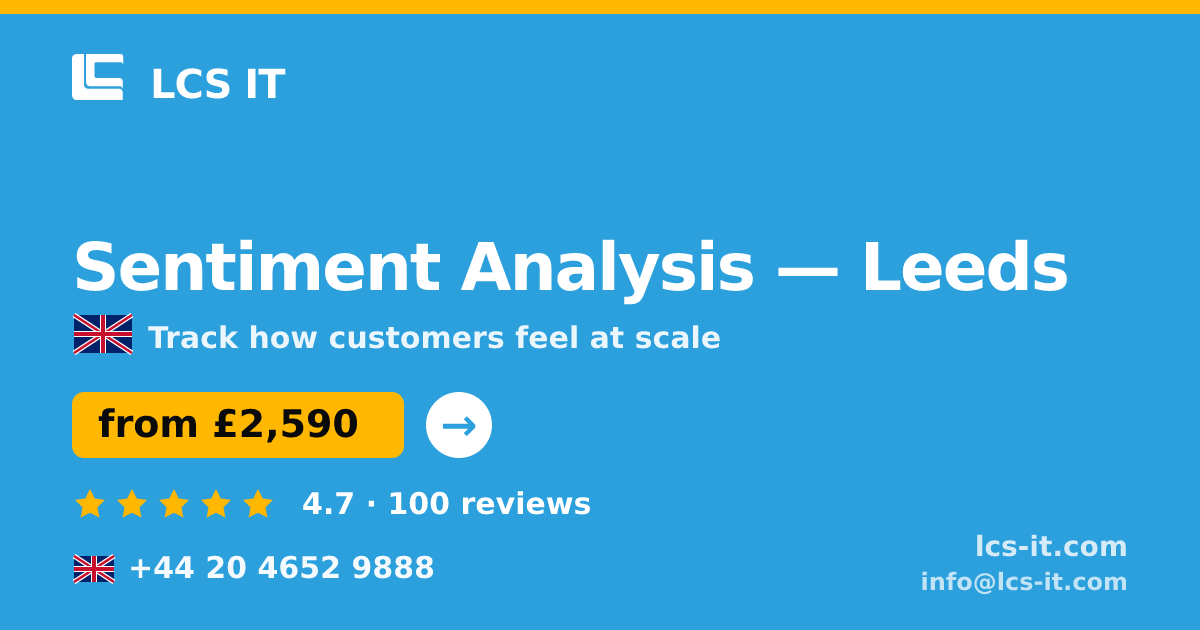 Sentiment Analysis in Leeds — from £2,590 per project, rated 4.7/5 by 100 reviews