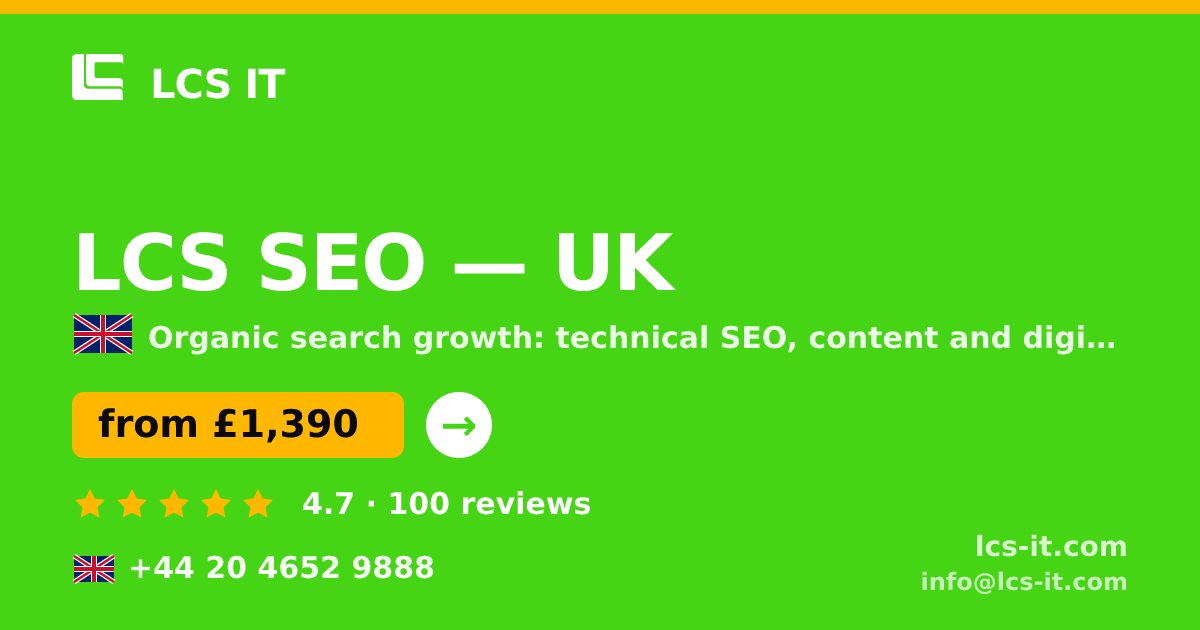 LCS SEO in the UK — from £1,390 per month, rated 4.7/5 by 100 reviews