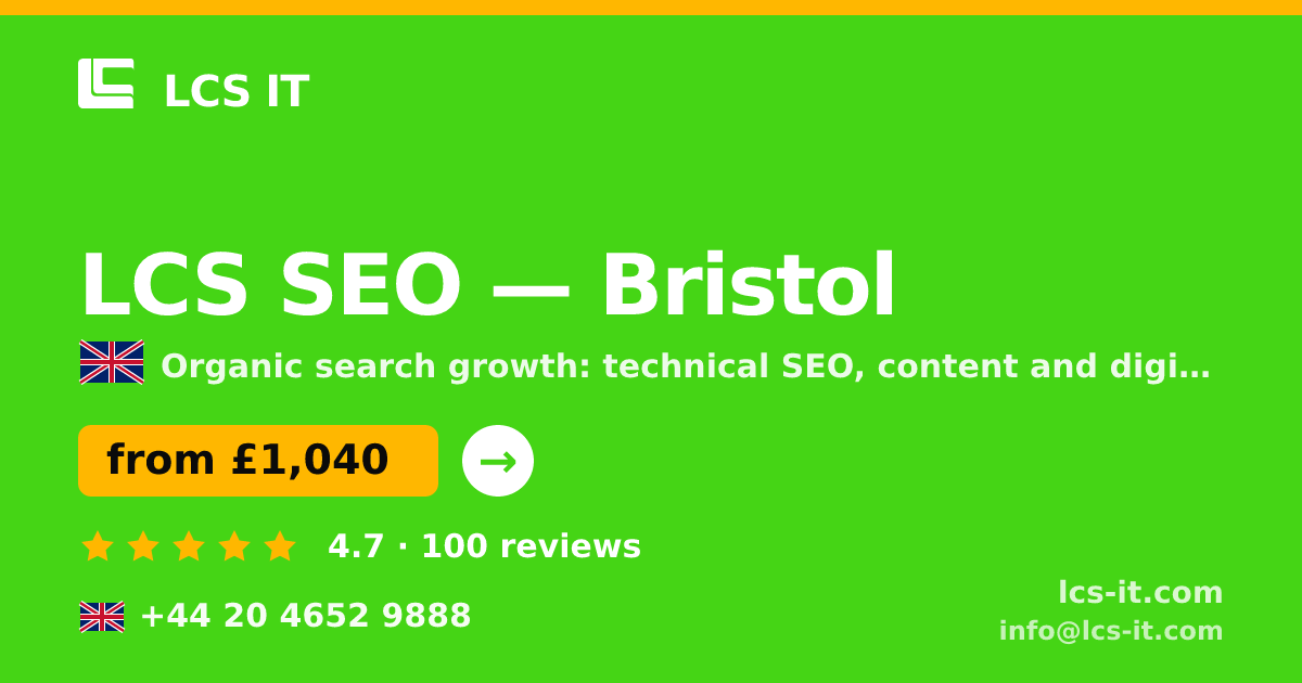 LCS SEO in Bristol — from £1,040 per month, rated 4.7/5 by 100 reviews