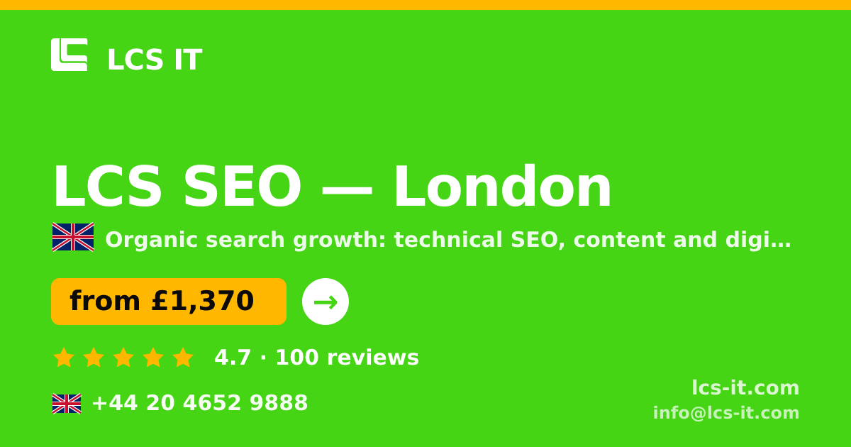LCS SEO in London — from £1,370 per month, rated 4.7/5 by 100 reviews