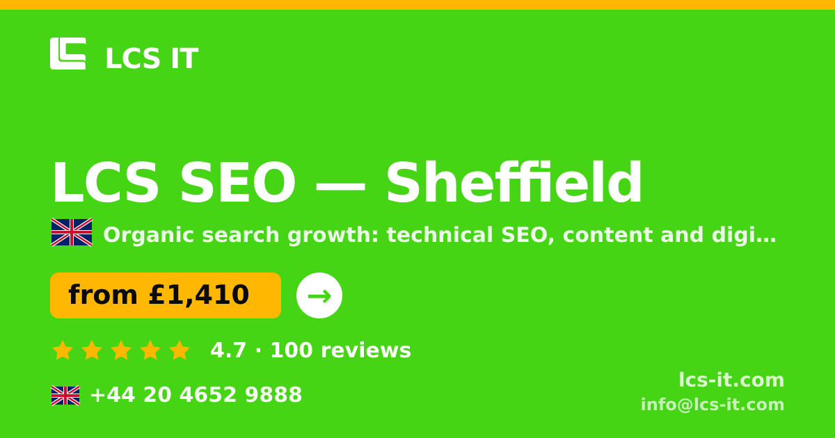 LCS SEO in Sheffield — from £1,410 per month, rated 4.7/5 by 100 reviews