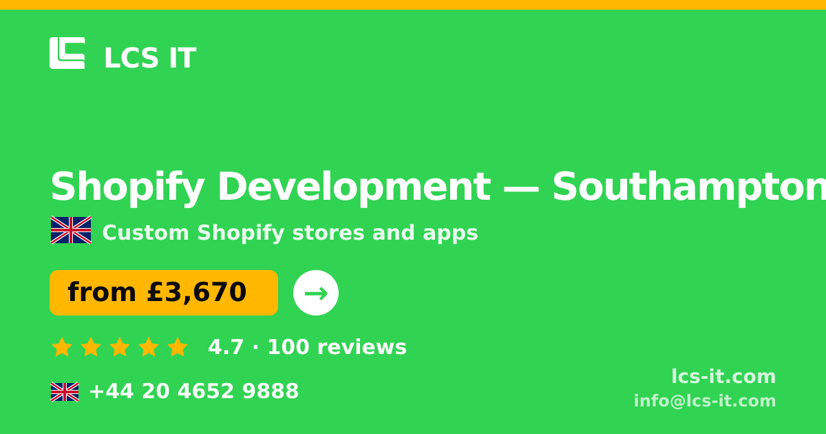 Shopify Development in Southampton — from £3,670 per project, rated 4.7/5 by 100 reviews