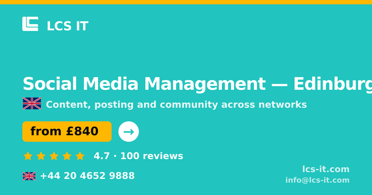 Social Media Management in Edinburgh — from £840 per month, rated 4.7/5 by 100 reviews