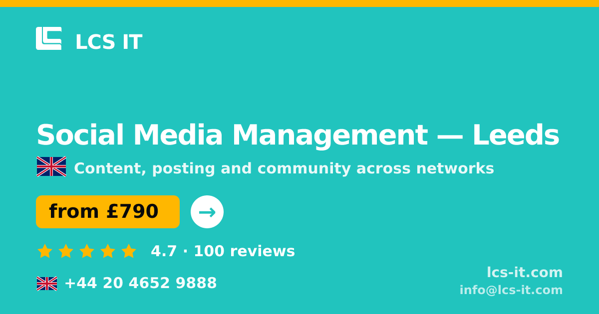 Social Media Management in Leeds — from £790 per month, rated 4.7/5 by 100 reviews