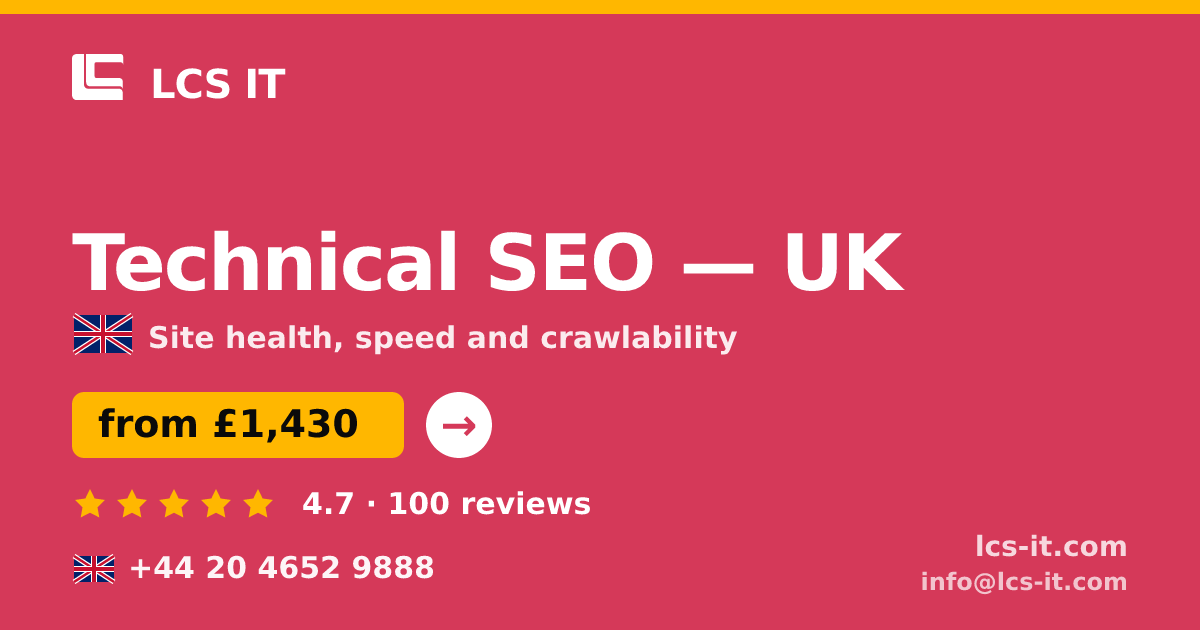 Technical SEO in the UK — from £1,430 per project, rated 4.7/5 by 100 reviews