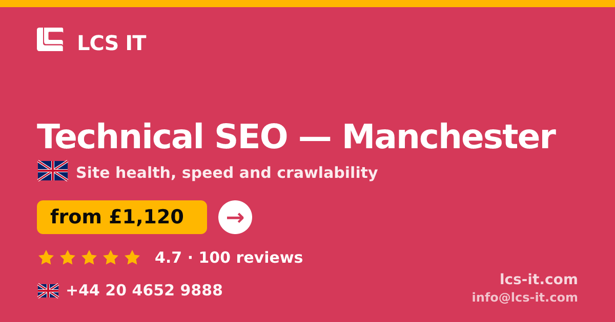 Technical SEO in Manchester — from £1,120 per project, rated 4.7/5 by 100 reviews
