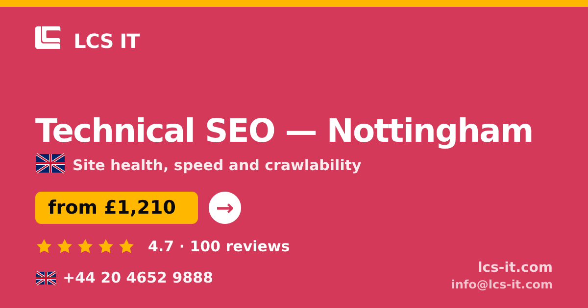 Technical SEO in Nottingham — from £1,210 per project, rated 4.7/5 by 100 reviews