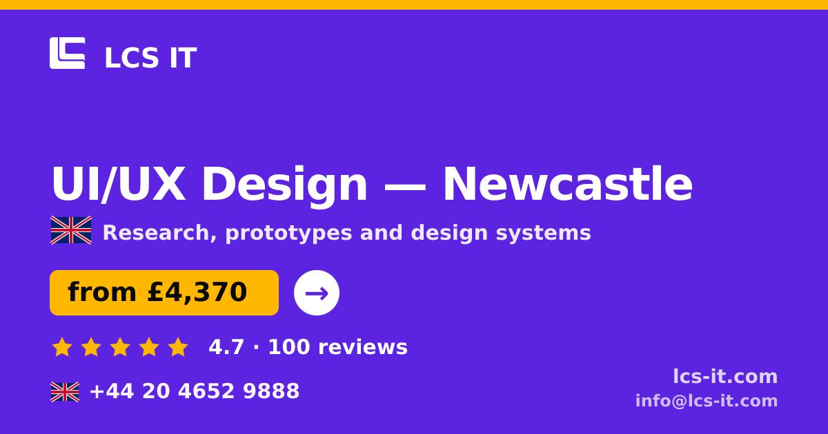 UI/UX Design in Newcastle — from £4,370 per project, rated 4.7/5 by 100 reviews