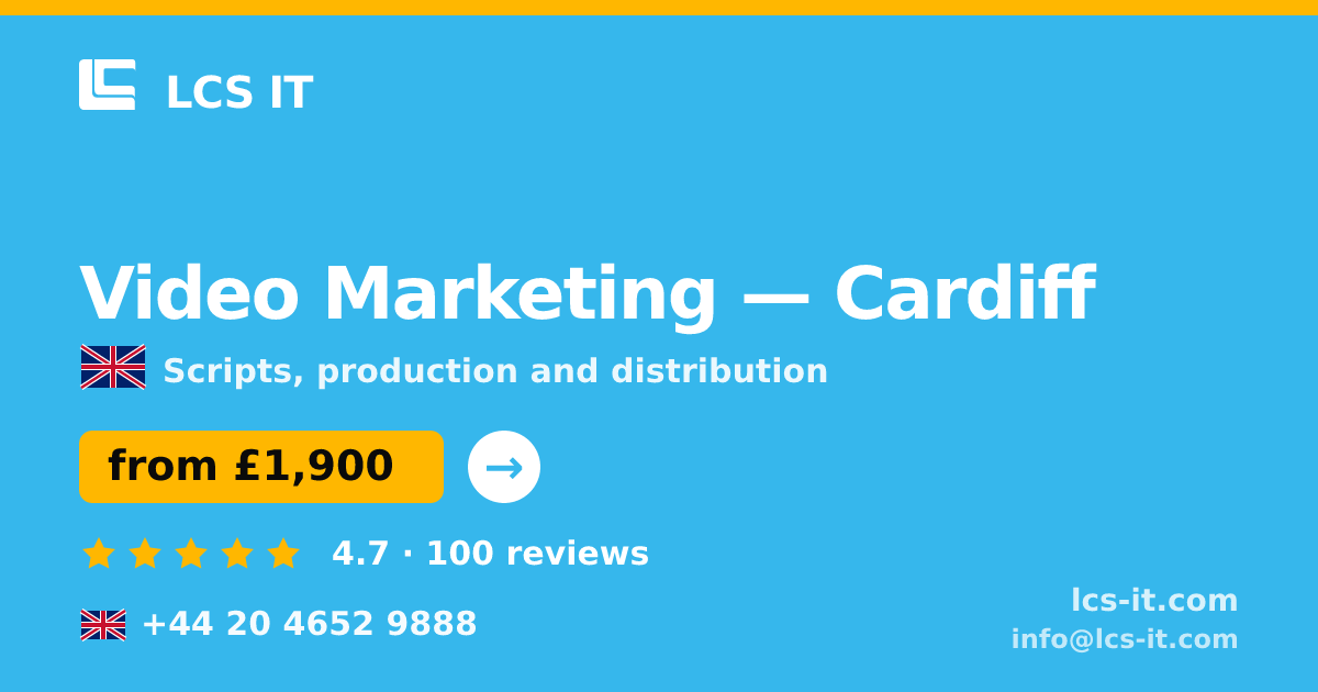 Video Marketing in Cardiff — from £1,900 per project, rated 4.7/5 by 100 reviews